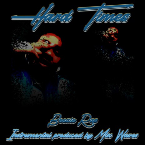 Hard Times (Radio Edit) ft. Mix Waves | Boomplay Music