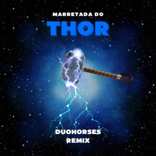 Marretada do Thor (Remix)