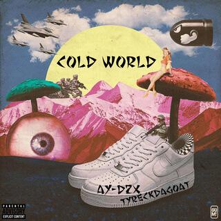 COLD WORLD