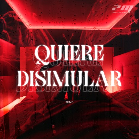 Quiere Disimular | Boomplay Music