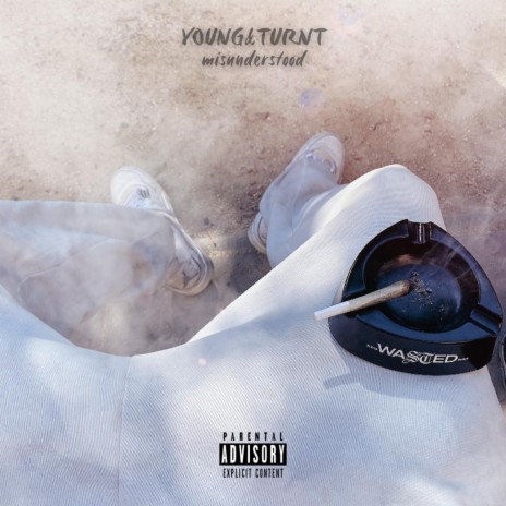 YOUNG&TURNT / misunderstood | Boomplay Music