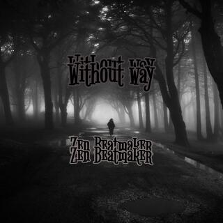 Without Way (Instrumental)