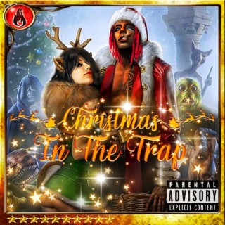 Christmas in the trap