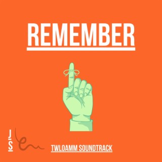 Remember (Original Podcast Soundtrack)