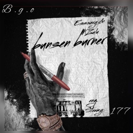 Bunsen Burner ft. Esswavy | Boomplay Music