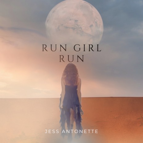 Run Girl Run | Boomplay Music