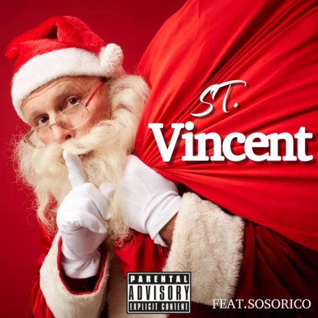 St. Vincent ft. SoSo Rico