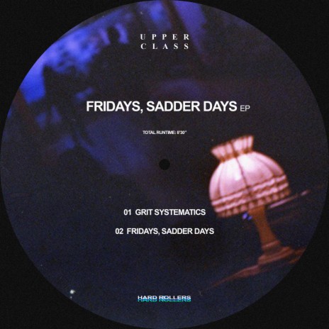 Fridays, Sadder Days