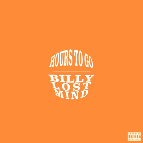 Hours To Go | Boomplay Music