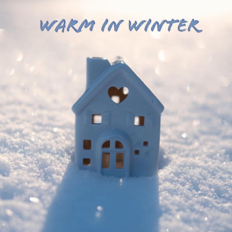 Warm In Winter ft. Laura Wright | Boomplay Music