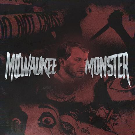 Milwaukee Monster | Boomplay Music