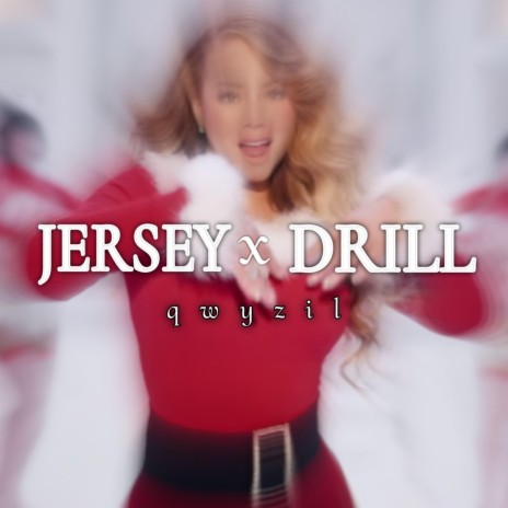 All I Want For Chirstmas Is Jersey x Drill | Boomplay Music