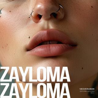 ZAYLOMA ZAYLOMA