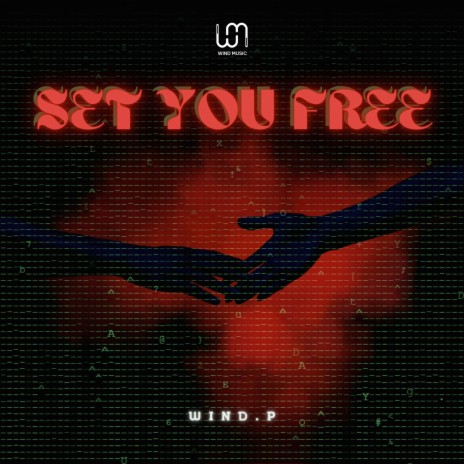 Set You Free | Boomplay Music