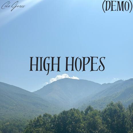 High Hopes (Demo) | Boomplay Music