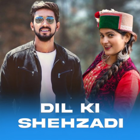 Dil Ki Shehzadi ft. Pintu Chauhan | Boomplay Music