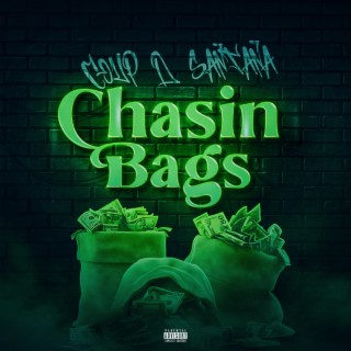 CHASIN BAGS