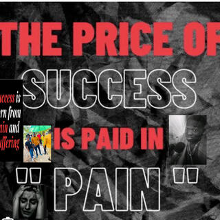 Success is pain