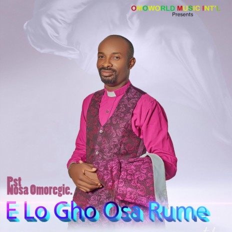 E Lo Gho Osa Rume | Boomplay Music