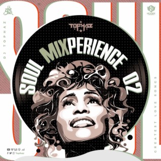 DJ TOPHAZ - SOUL MIXPERIENCE 02