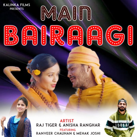 MAIN BAIRAAGI ft. Anisha Ranghar, Ranveer Chauhan & Mehak Joshi | Boomplay Music