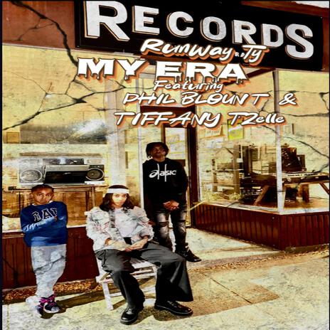 MY ERA ft. Phil Blount & Tiffany T'zelle | Boomplay Music