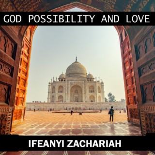 God possibility and love