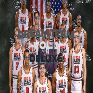 Dream Team, Vol. 1 (Deluxe)