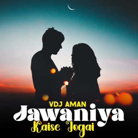 Jawaniya Kaise Jogai | Boomplay Music