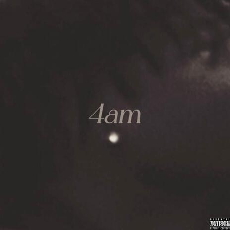 4am | Boomplay Music