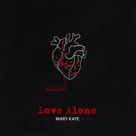 Love Alone | Boomplay Music