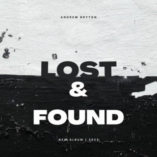 Lost & found lyrics | Boomplay Music