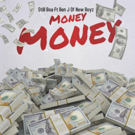Money Money (Dembow) ft. Ben J Of NEW BOYZ | Boomplay Music
