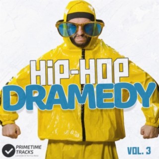 Hip-Hop Dramedy, Vol. 3