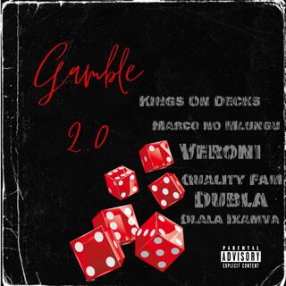 Gamble 2.0 (Bonus Track)