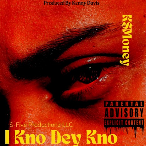 I Kno Dey Kno | Boomplay Music