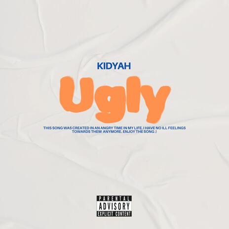 Ugly | Boomplay Music