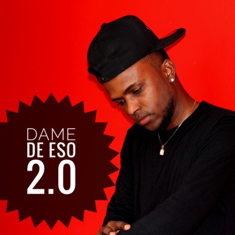 DAME DE ESO 2.0 (Version Rapida) | Boomplay Music