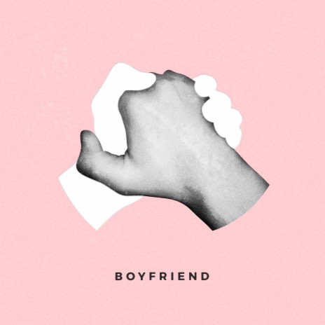 Boyfriend | Boomplay Music