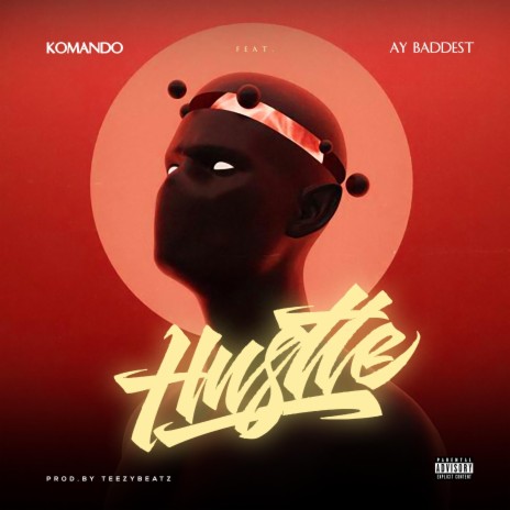 Hustle ft. Ay Baddest | Boomplay Music