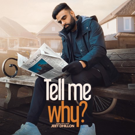 Tell Me Why? | Boomplay Music