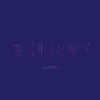 Believe (Remastered)