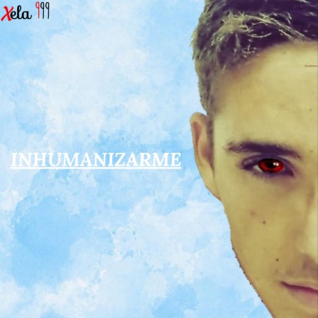 INHUMANIZARME | Boomplay Music