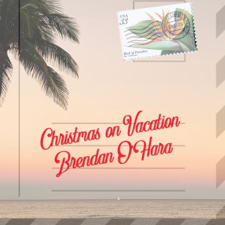 Christmas on Vacation | Boomplay Music