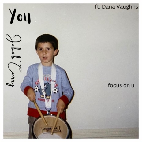 focus on u ft. Dana Vaughns | Boomplay Music