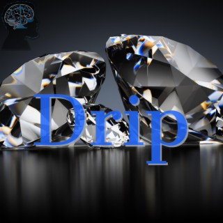 Drip (Instrumental)