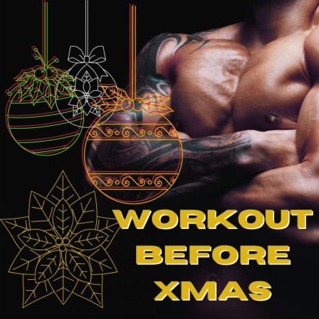 Workout Before Xmas