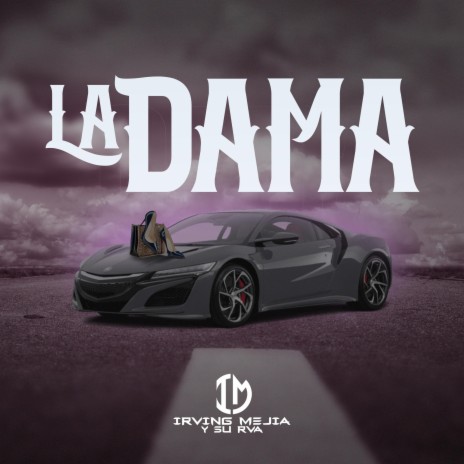 La Dama | Boomplay Music