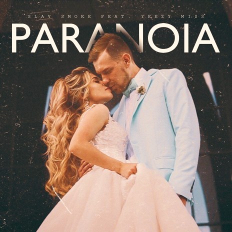 Paranoia ft. Yeezy Miss | Boomplay Music