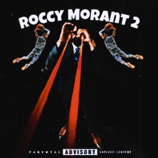 Roccy Morant 2